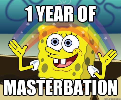1 YEAR OF  MASTERBATION  Spongebob rainbow