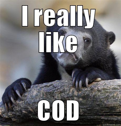 I REALLY LIKE COD Confession Bear