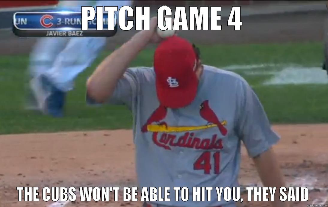 PITCH GAME 4 THE CUBS WON'T BE ABLE TO HIT YOU, THEY SAID Misc