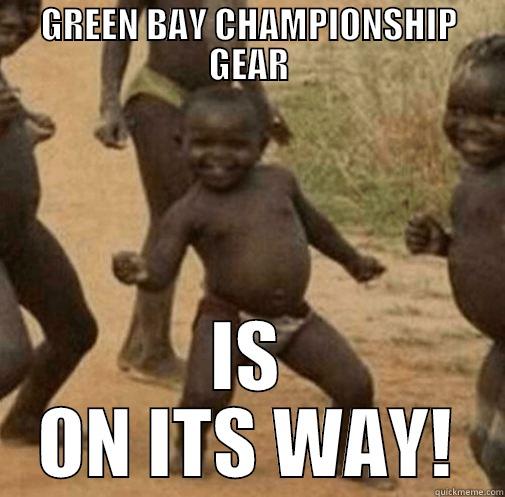 GREEN BAY CHAMPIONSHIP GEAR IS ON ITS WAY! Third World Success