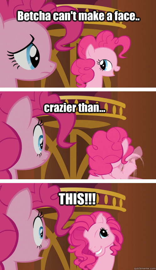 Betcha can't make a face.. crazier than... THIS!!!  My Little Pony Retro Face Stunt