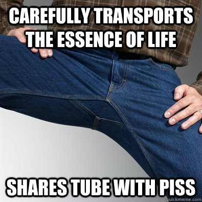 carefully transports the essence of life shares tube with piss  
