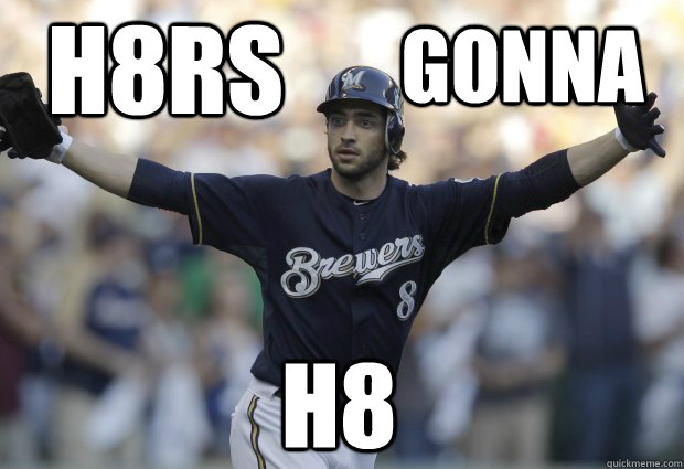 H8rs gonna h8  