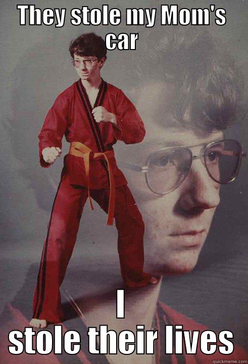 THEY STOLE MY MOM'S CAR I STOLE THEIR LIVES Karate Kyle