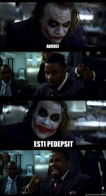 andrei  esti pedepsit  Joker with Black guy