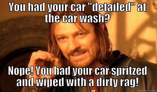 YOU HAD YOUR CAR 