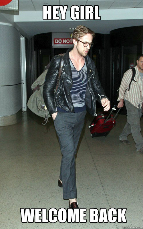 Hey Girl Welcome back - Hey Girl Welcome back  Ryan Gosling carrying a bag