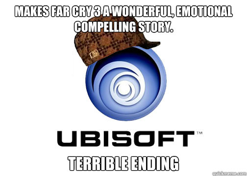 Makes Far Cry 3 a Wonderful, emotional compelling story. terrible ending  