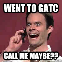Went to GATC Call me maybe??  