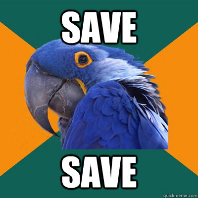Save save  Paranoid Parrot