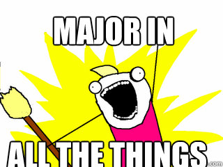 major in all the things  All The Things