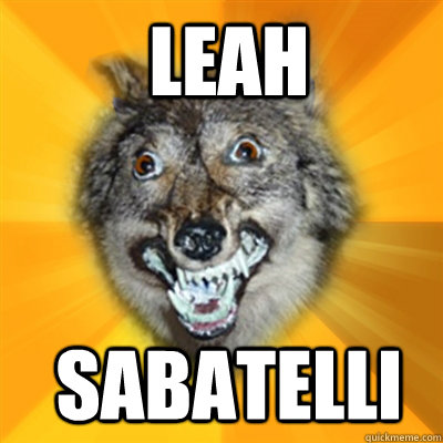  leah     sabatelli -  leah     sabatelli  Retarded Wolf