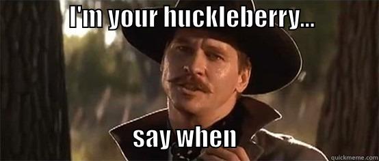 Huckleberry Doc Holliday - quickmeme