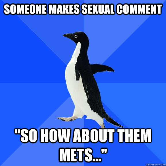 someone makes sexual comment 