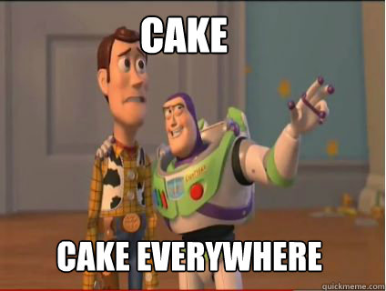 cake cake everywhere  woody and buzz