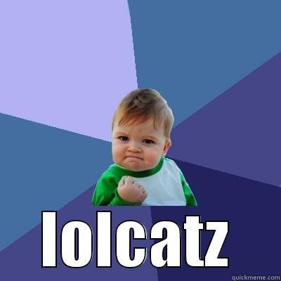  LOLCATZ Success Kid