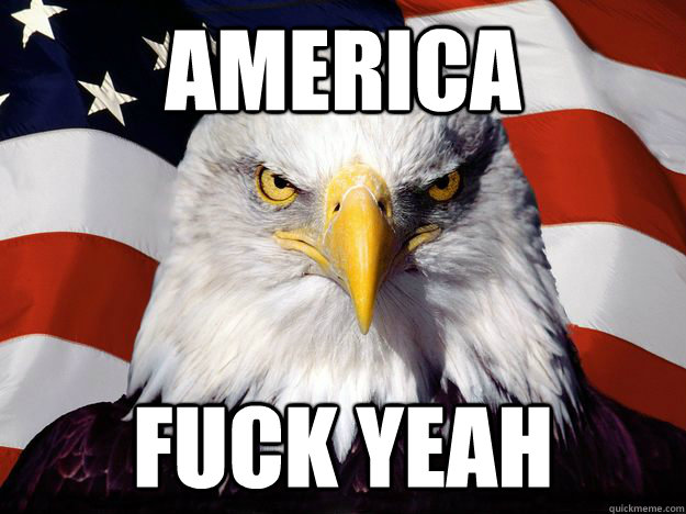 America Fuck Yeah  One-up America