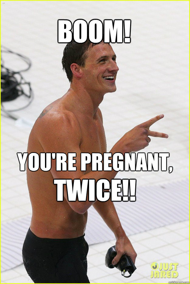 BOOM! YOU'RE PREGNANT, TWICE!! - BOOM! YOU'RE PREGNANT, TWICE!!  lochte rule