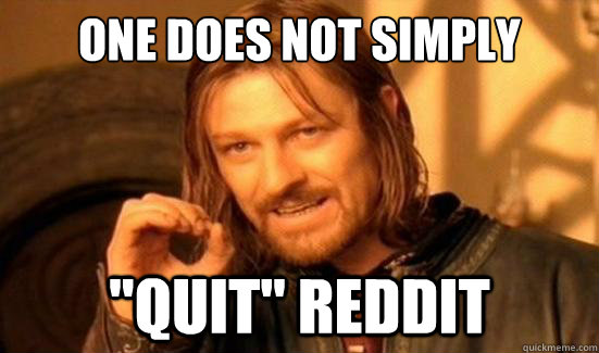 One Does Not Simply 