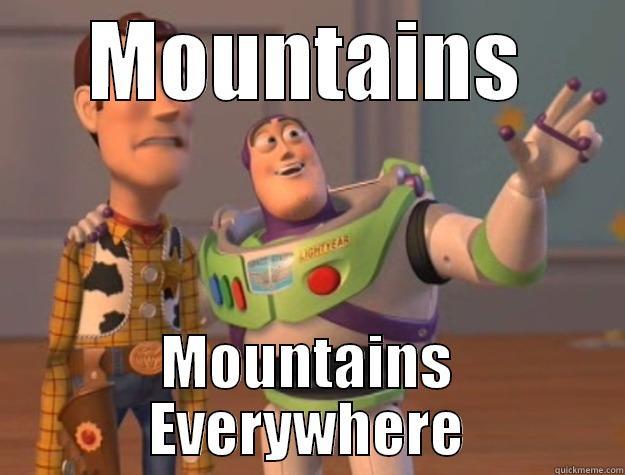 MOUNTAINS MOUNTAINS EVERYWHERE Toy Story