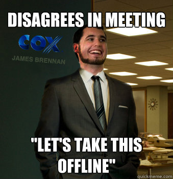 disagrees in meeting 