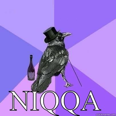 Two q's -  NIQQA Rich Raven