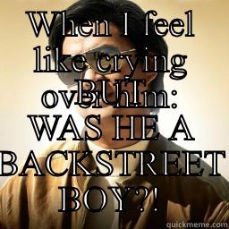 WHEN I FEEL LIKE CRYING OVER HIM: BUT WAS HE A BACKSTREET BOY?! Mr Chow