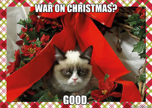 War on Christmas? Good.   A Grumpy Cat Christmas