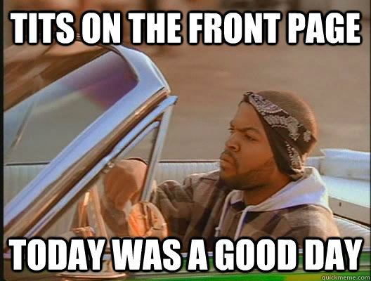 Tits on the front page Today was a good day  goodday