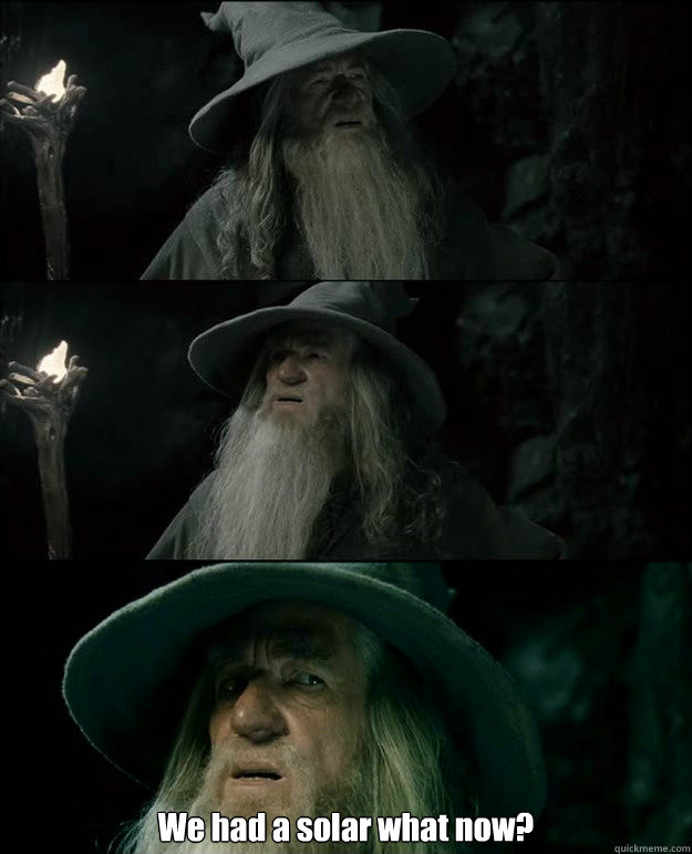  We had a solar what now?  Gandalf und das Spanischstudium