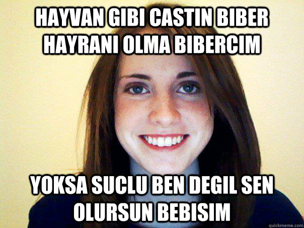 hayvan gibi castin biber hayrani olma bibercim yoksa suclu ben degil sen olursun bebisim - hayvan gibi castin biber hayrani olma bibercim yoksa suclu ben degil sen olursun bebisim  Good Girl Laina