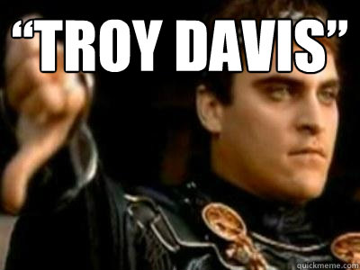 “Troy Davis”    Downvoting Roman