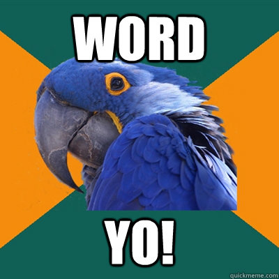 Word Yo!  Paranoid Parrot