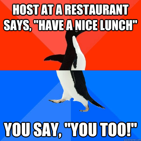 Host at a restaurant says, 