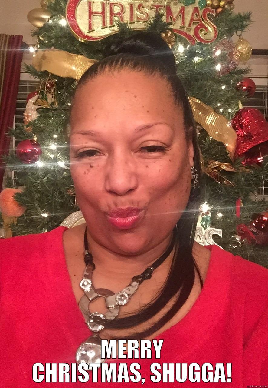  MERRY CHRISTMAS, SHUGGA! Misc