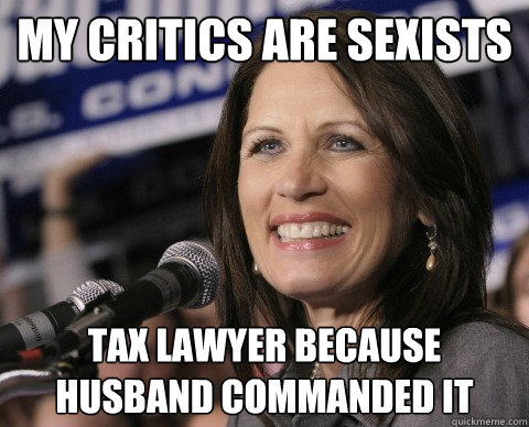 my critics are sexists tax lawyer because husband commanded it  Bad Memory Michelle