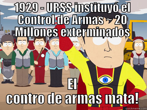 1929 - URSS INSTITUYÓ EL CONTROL DE ARMAS ~ 20 MILLONES EXTERMINADOS EL CONTRO DE ARMAS MATA! Captain Hindsight