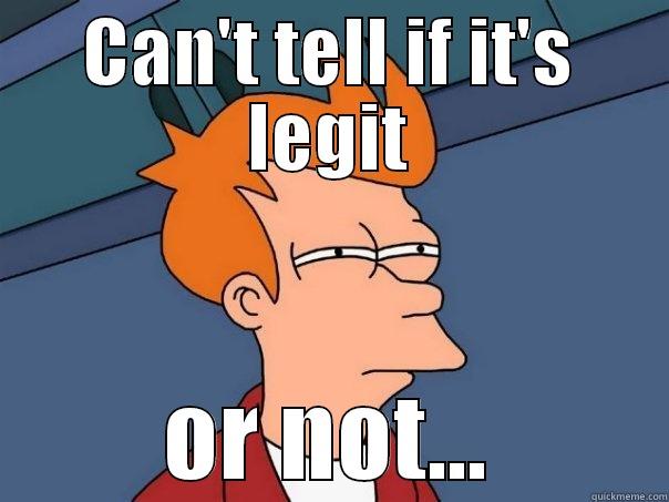 CAN'T TELL IF IT'S LEGIT OR NOT... Futurama Fry