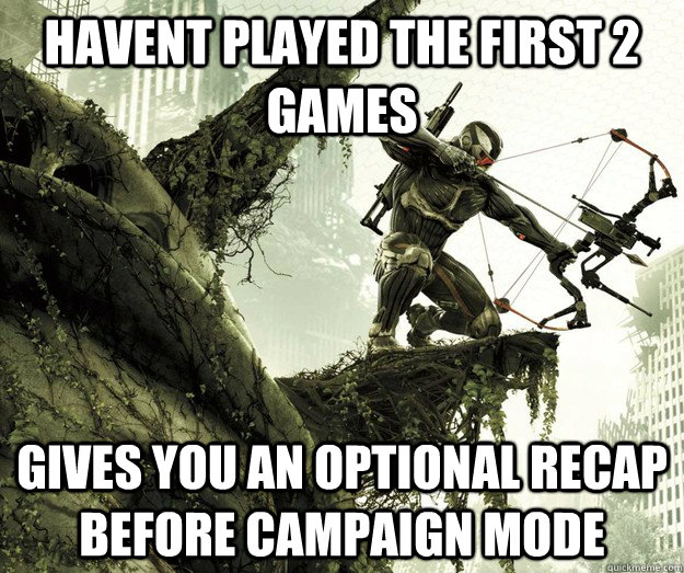 Havent played the first 2 games Gives you an optional recap before campaign mode   