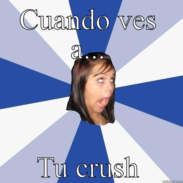 CUANDO VES A... TU CRUSH Annoying Facebook Girl