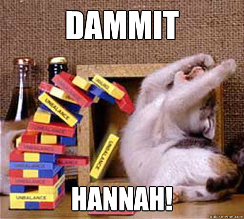 dammit  Hannah!  Jenga Cat