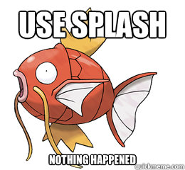 Use splash nothing happened  
