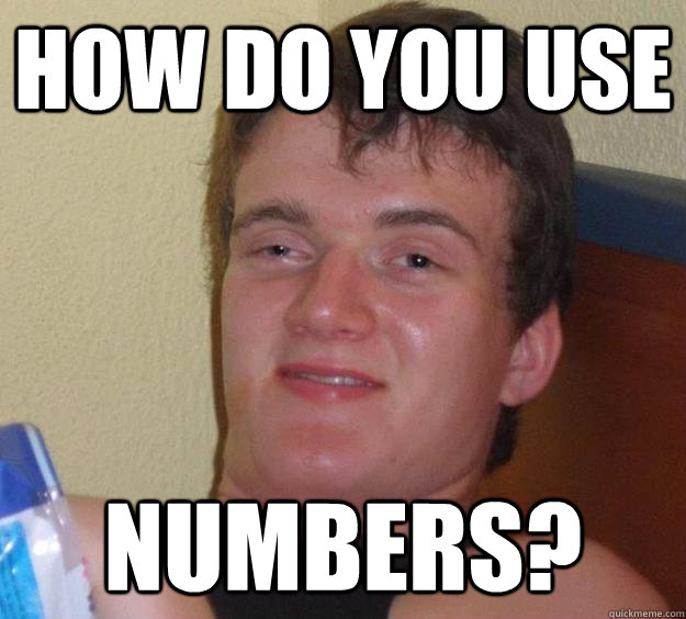 How do you use Numbers?  10 Guy