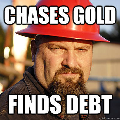 Chases gold finds debt  