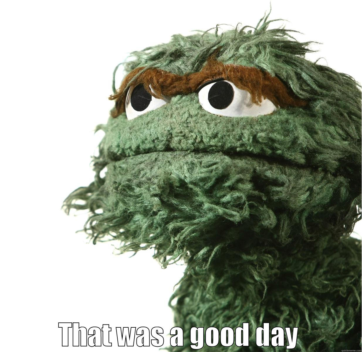 Oscar the Grouch -  THAT WAS A GOOD DAY Misc
