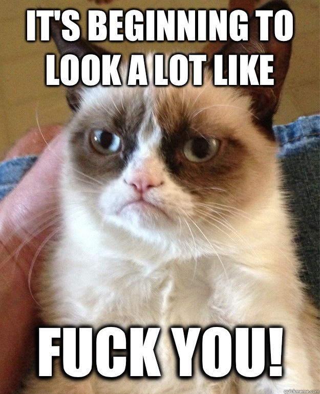It's beginning to look a lot like FUCK YOU!  Grumpy Cat