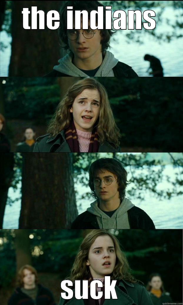 THE INDIANS SUCK Horny Harry