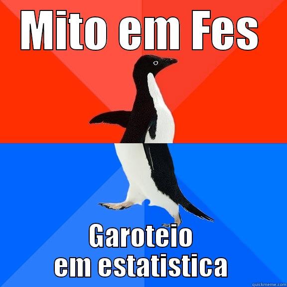 MITO EM FES GAROTEIO EM ESTATISTICA Socially Awesome Awkward Penguin