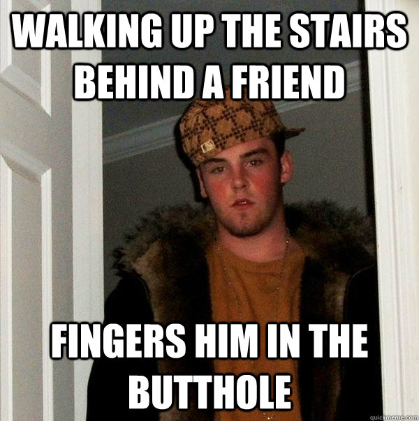 walking up the stairs behind a friend Fingers him in the butthole - walking up the stairs behind a friend Fingers him in the butthole  Misc