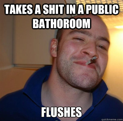 Takes a shit in a public Bathoroom Flushes  BF3 Good guy Greg